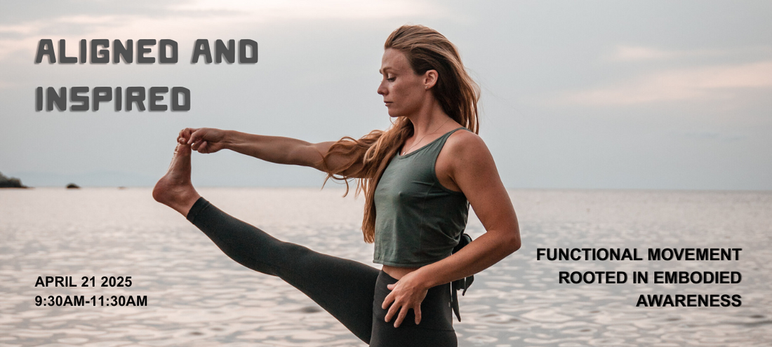 Aligned and Inspired - Movement Workshop Apr 21
